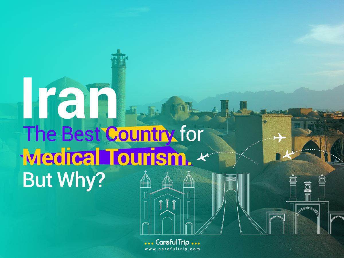 Iran; the best country for medical tourism. But why?
