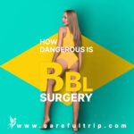 How dangerous is bbl surgery?