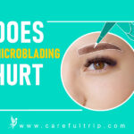 Does Microblading Hurt?