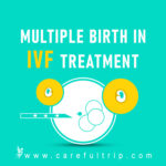 Multiple Birth in IVF Treatment