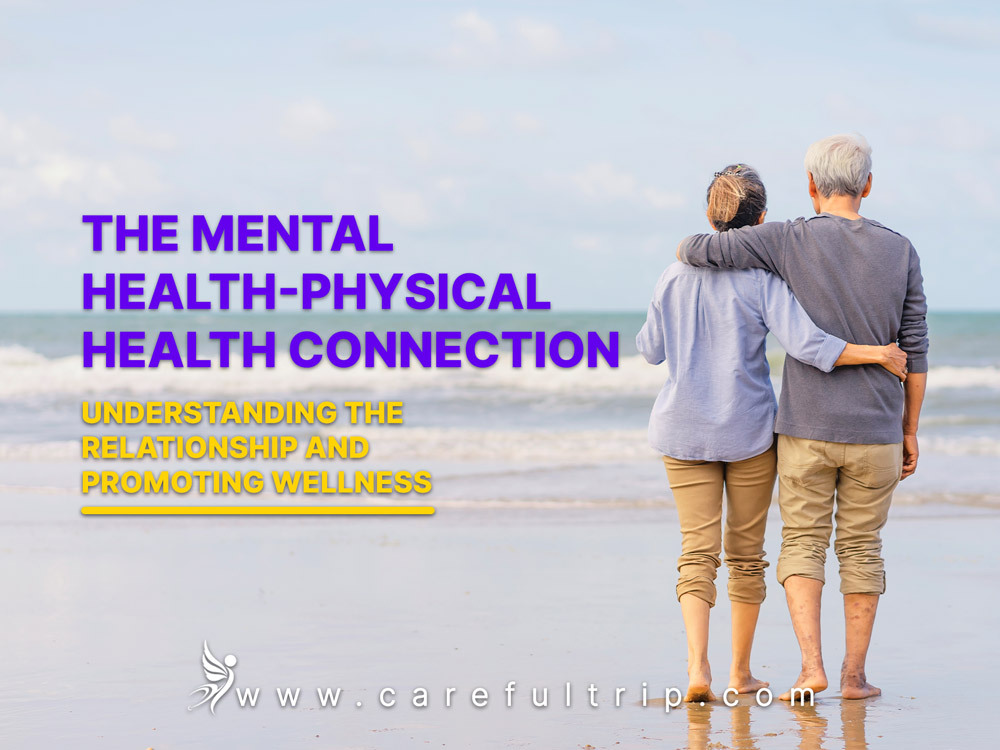 The Mental Health Physical Health Connection Understanding The Relationship And Promoting 4114