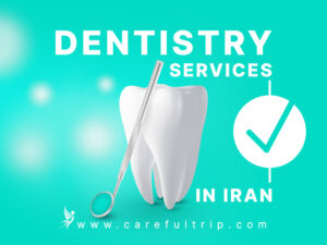 Dentistry Services in Iran