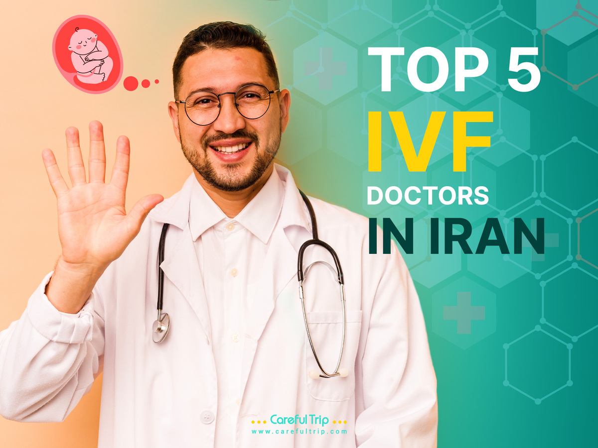 Top 5 IVF Doctors in Iran