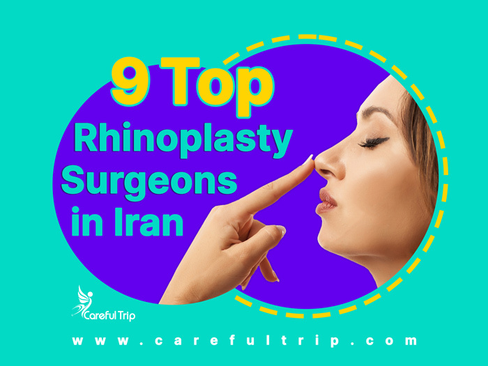 9 Top Rhinoplasty Surgeons in Iran