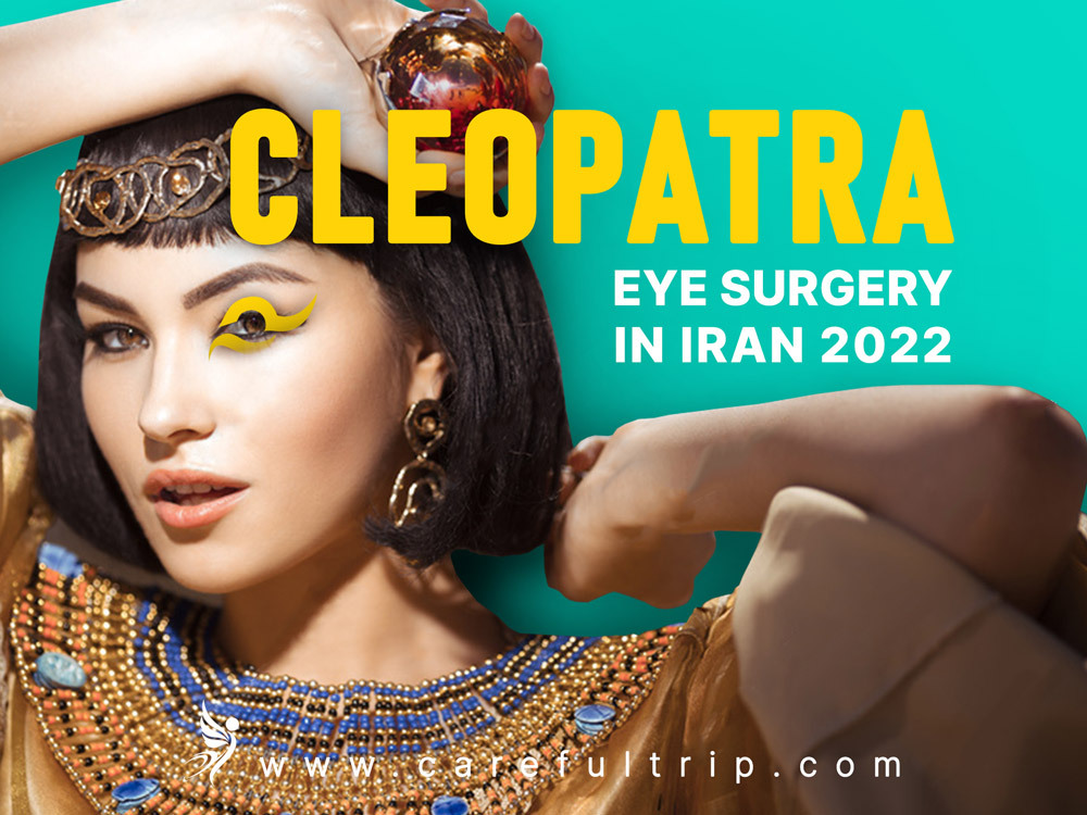 Cleopatra eye surgery in Iran 2024