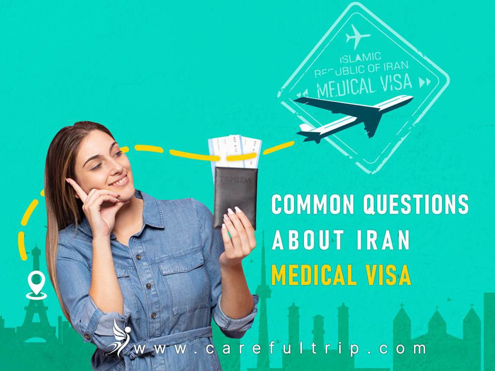 Common Questions About Iran Medical Visa