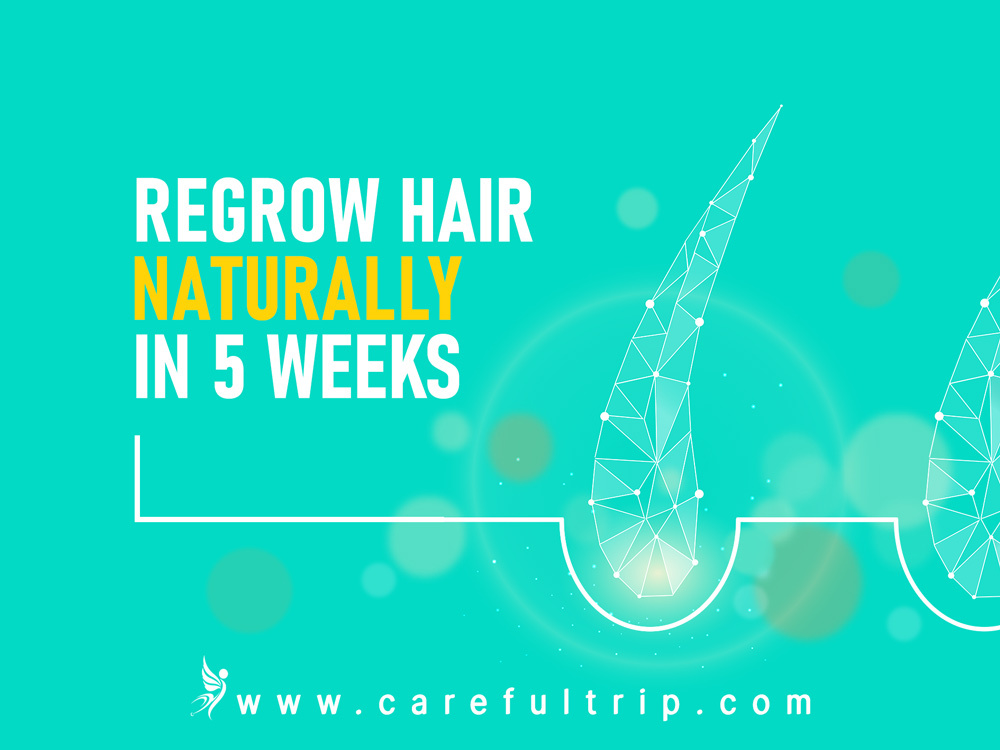 Regrow hair naturally in 5 weeks