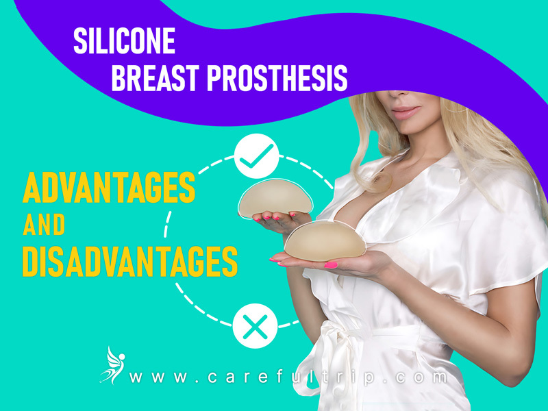 Silicone Breast Prosthesis Advantages and Disadvantages