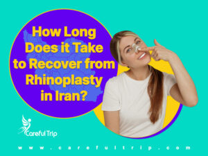 How long does it take to recover from rhinoplasty in Iran?