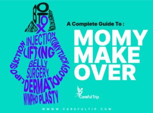 A complete guide to the Mommy Makeover