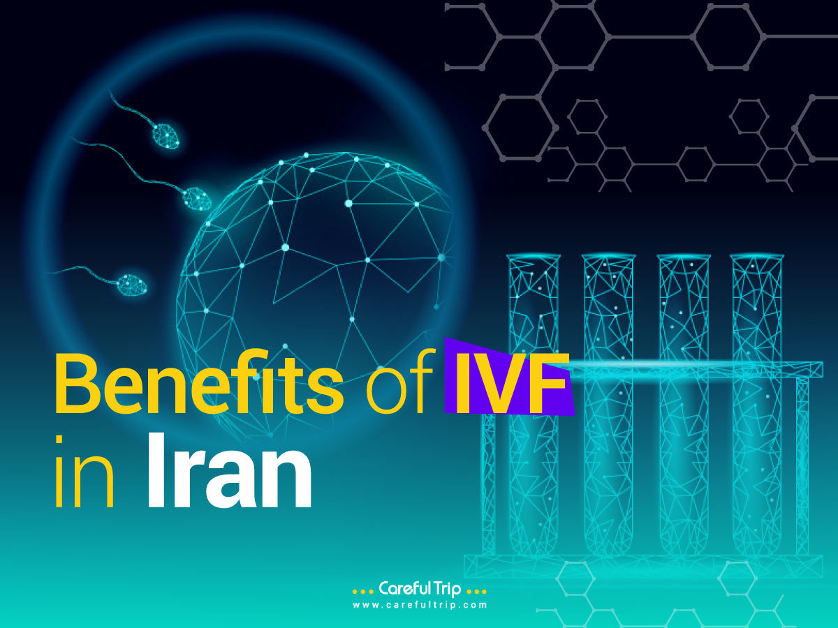 Benefits of IVF in Iran