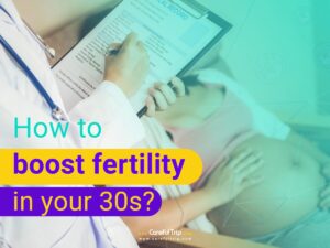 How to Boost Fertility in Your 30s?
