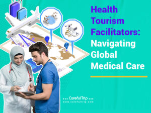 Health Tourism Facilitators