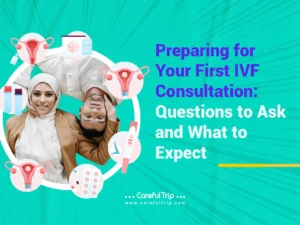 Preparing for Your First IVF Consultation: Questions to Ask and What to Expect