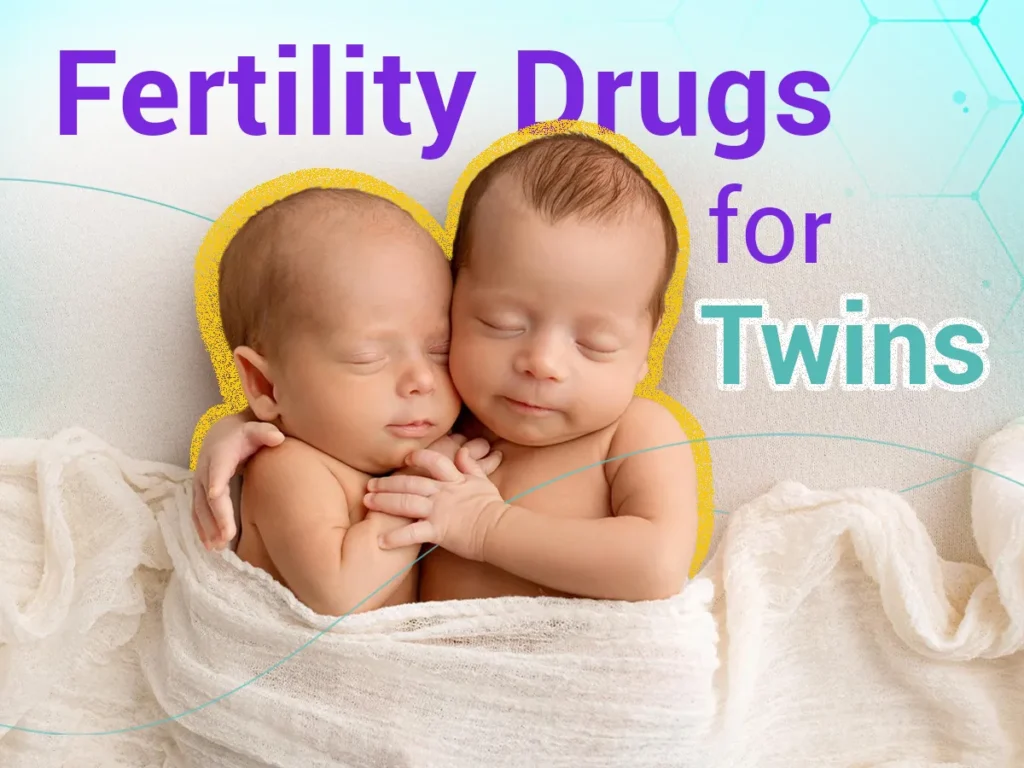 Fertility Drugs for Twins 11zon