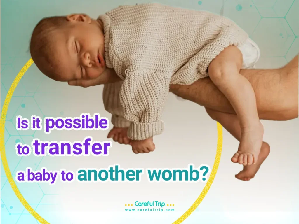 Is it possible to transfer a baby to another womb 11zon