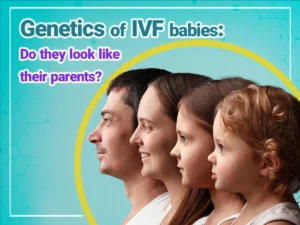 Genetics of IVF Babies